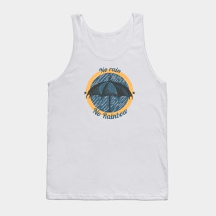 No rain no rainbow illustration Tank Top